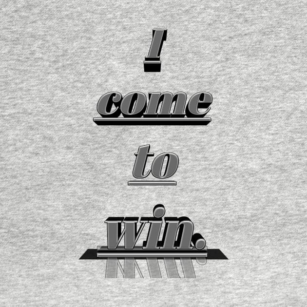 I come to win by Ferhi Dz